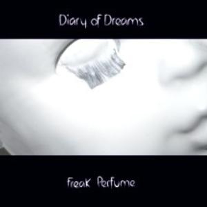 Diary of Dreams. Freak Perfume