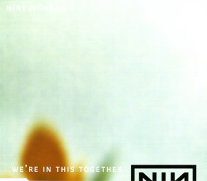 Nine Inch Nails (1999) We're In This Together, Part 2