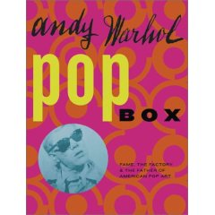 Andy Warhol Pop Box: Fame, the Factory, and the Father of American Pop Art