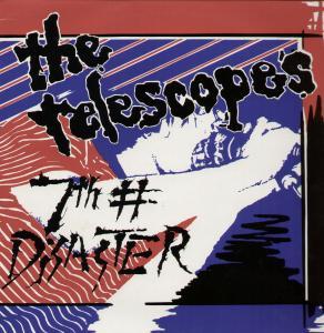 Telescopes 	7th Disaster (12 Inch Uk)