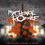 My Chemical Romance "The Black Parade Is Dead!" (Regular Edition)