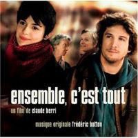 Саундтрек к фильму "Ensemble, c'est tout"