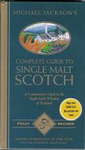 Complete Guide to Single Malt Scotch - 5th edition. Michael Jackson.