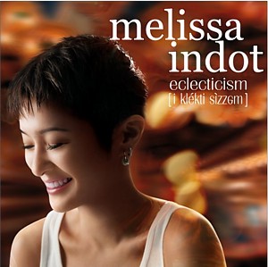 Melissa Indot - "Eclecticism"