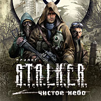 S.T.A.L.K.E.R.: Clear Sky