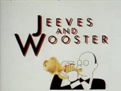 Jeeves and Wooster - ТВ шоу