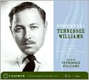 Essential Tennessee Williams : Includes The Yellow Bird, Excerpts from The Glass Menagerie and Selected Poems