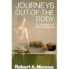 Robert Monroe Journeys Out of the Body