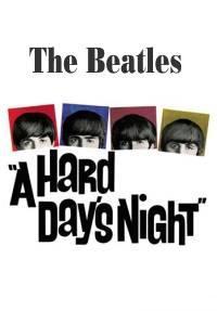 The Beatles: A Hard Day`s Night