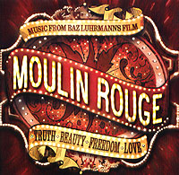 OST. | Moulin Rouge. Music From Baz Luhrmann's Film