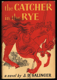 The Catcher in the Rye by J. D. Salinger.