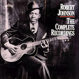 Robert Johnson “The Complete Recordings”