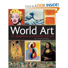 World Art: The Essential Illustrated History