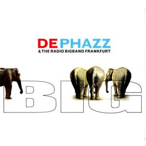 De Phazz "BIG"