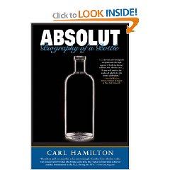 Absolut: Biography of a Bottle (Paperback)