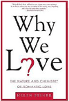 Book by Helen Fisher "Why We Love"