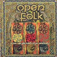 альбом Open Folk "The Irish and the Scotch"