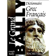 Dictionnaire Grec-Fran&#231;ais.