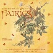 How to Draw and Paint Fairies