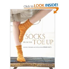 Socks from the Toe Up  by Wendy D. Johnson