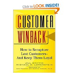 Книга «Customer Winback. How to recapture lost customers — and keep them loyal», Jill Griffin, Michael W. Lowenstein