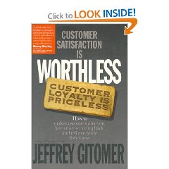 Книга «Customer satisfaction is worthless, customer loyalty is priceless», J. Gitomer