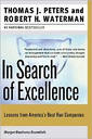 "In Search of Excellence: Lessons from America's Best-Run Companies" - By Tom Peters and Robert H. Waterman