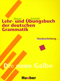 Lehr- und &#220;bungsbuch der deutschen Grammatik