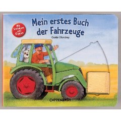 Mein erstes Buch der Fahrzeuge: Mit Schiebern und Klappen