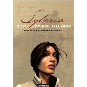 Syberia : Esth&#233;tique du jeu (Cartonn&#233;) de Beno&#238;t Sokal