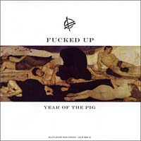 Fucked Up "Year Of The Pig" LP