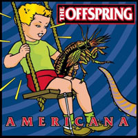 The Offspring. Americana (или какой другой их альбом, если хороший).