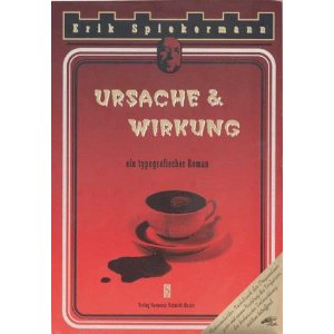 Ursache & Wirkung, ein typografischer Roman