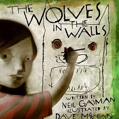 The Wolves in the Walls