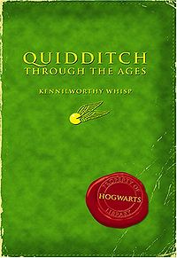 Quidditch Through the Ages by J. K. Rowling