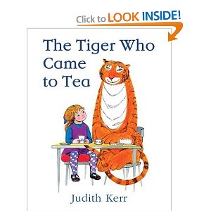 The Tiger Who Came to Tea - Judith Kerr