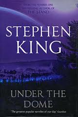 Stephen King "Under the dome"