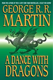 G. Martin, "A Dance With Dragons"