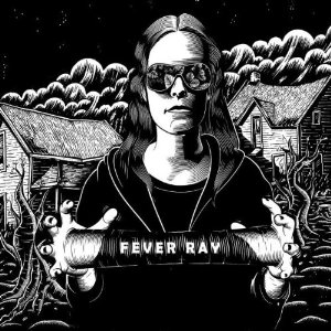 Fever Ray. "Fever Ray"