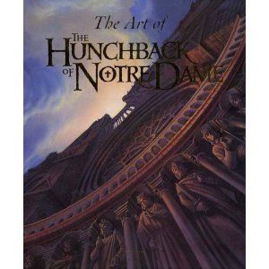 he Art of The Hunchback of Notre Dame [Hardcover]