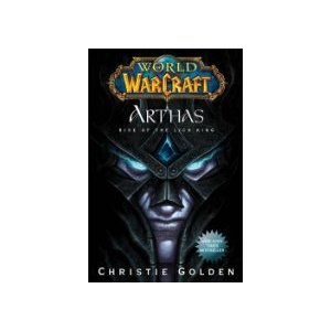 Arthas, Rise of the Lich King First Thus edition [Hardcover]