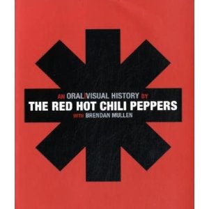 The Red Hot Chili Peppers: An Oral/Visual History