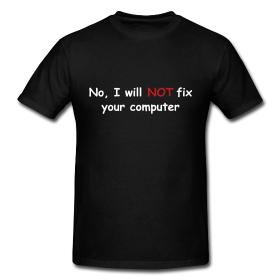 футболка No I will NOT fix your computer