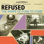 Refused  "The Shape of Punk to Come" 2xLP