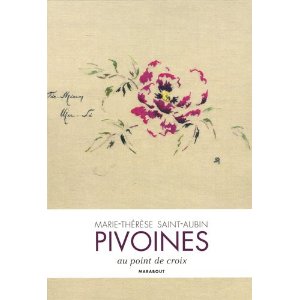 Pivoines au point de croix [Broch&#233;] Marie-Th&#233;r&#232;se Saint-Aubin