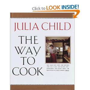 "The Way to Cook" by Julia Child