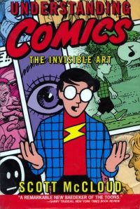 Scott Mccloud  — Understanding Comics: The Invisible Art