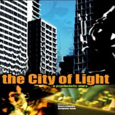 Посмотреть The City of Light - A Psychedelic Story from Hobo Films