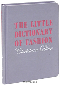 The Little Dictionary of Fashion