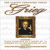 Grieg. The Classic Composers Series